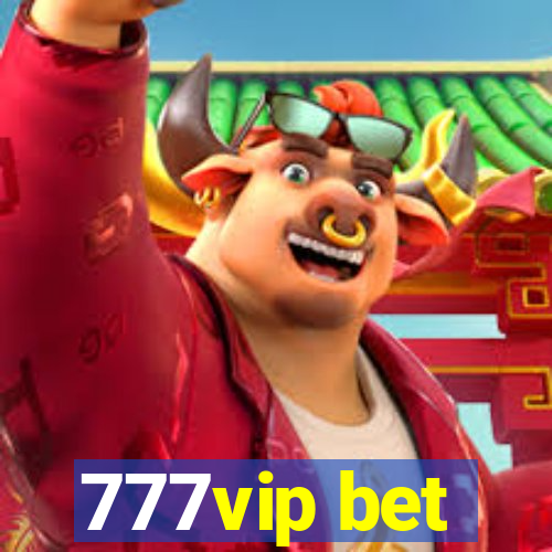 777vip bet